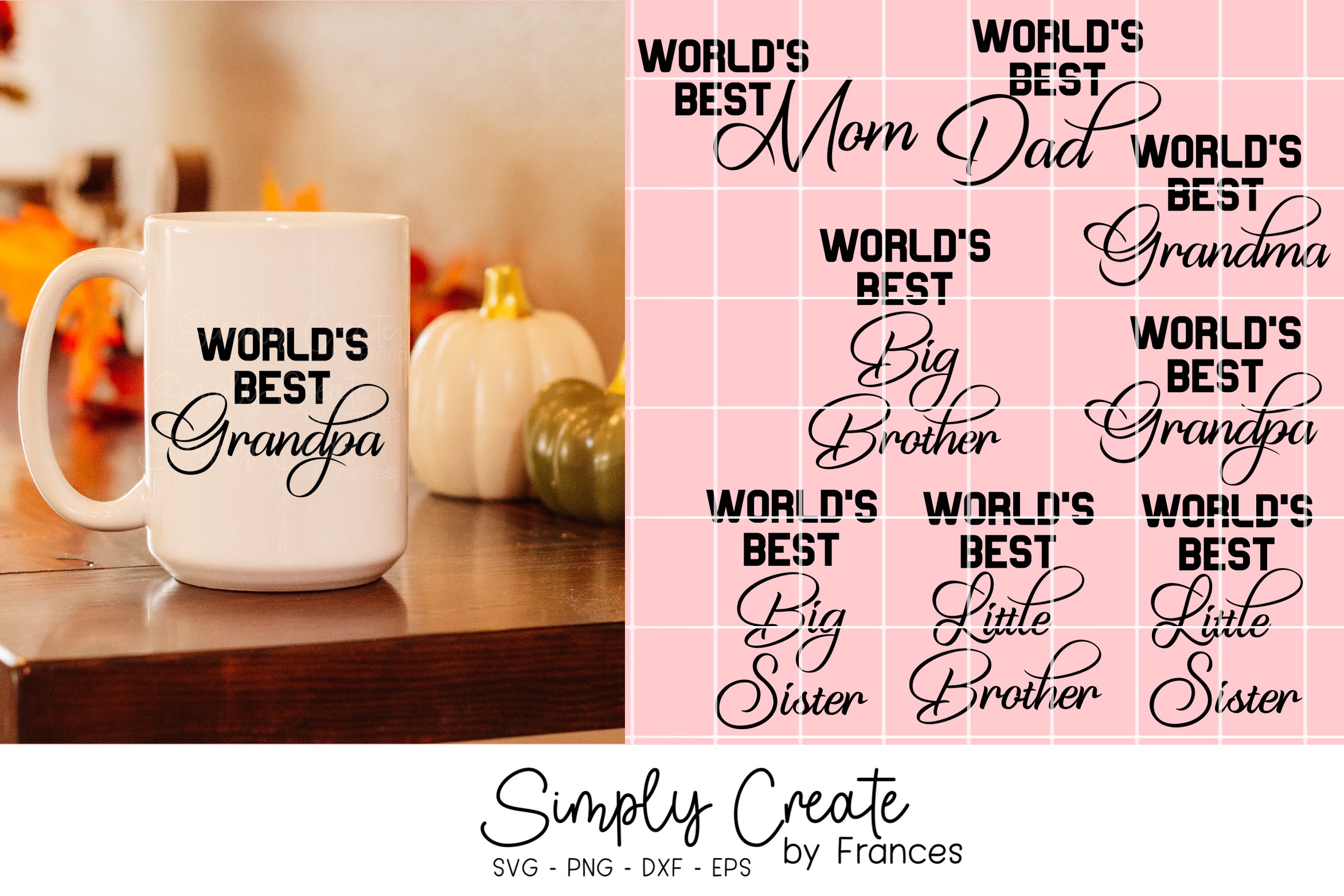 Worlds Best SVG Bundle | Family SVGs