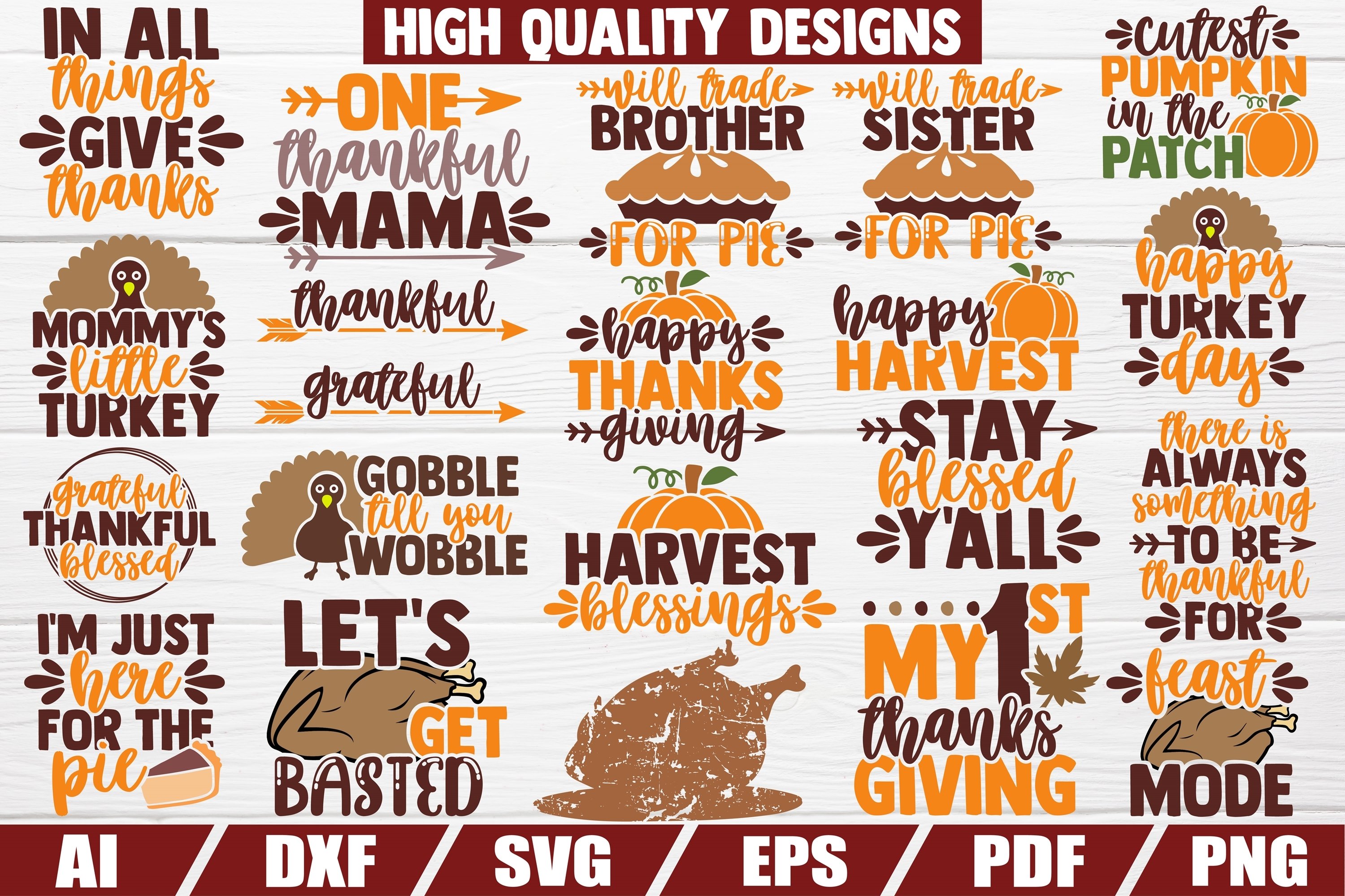 Thanksgiving Bundle SVG - sayings - quotes - decor - print