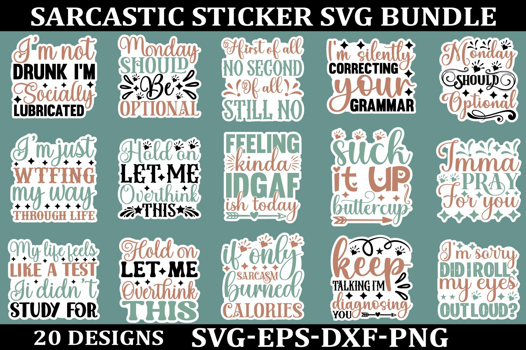 Sarcastic sticker Svg Bundle, Funny Quotes SVG, Mug SVG Sarc
