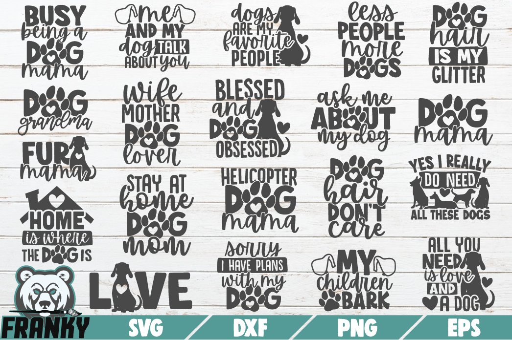 Dog Mom SVG Bundle | 20 Designs | Printable cut files