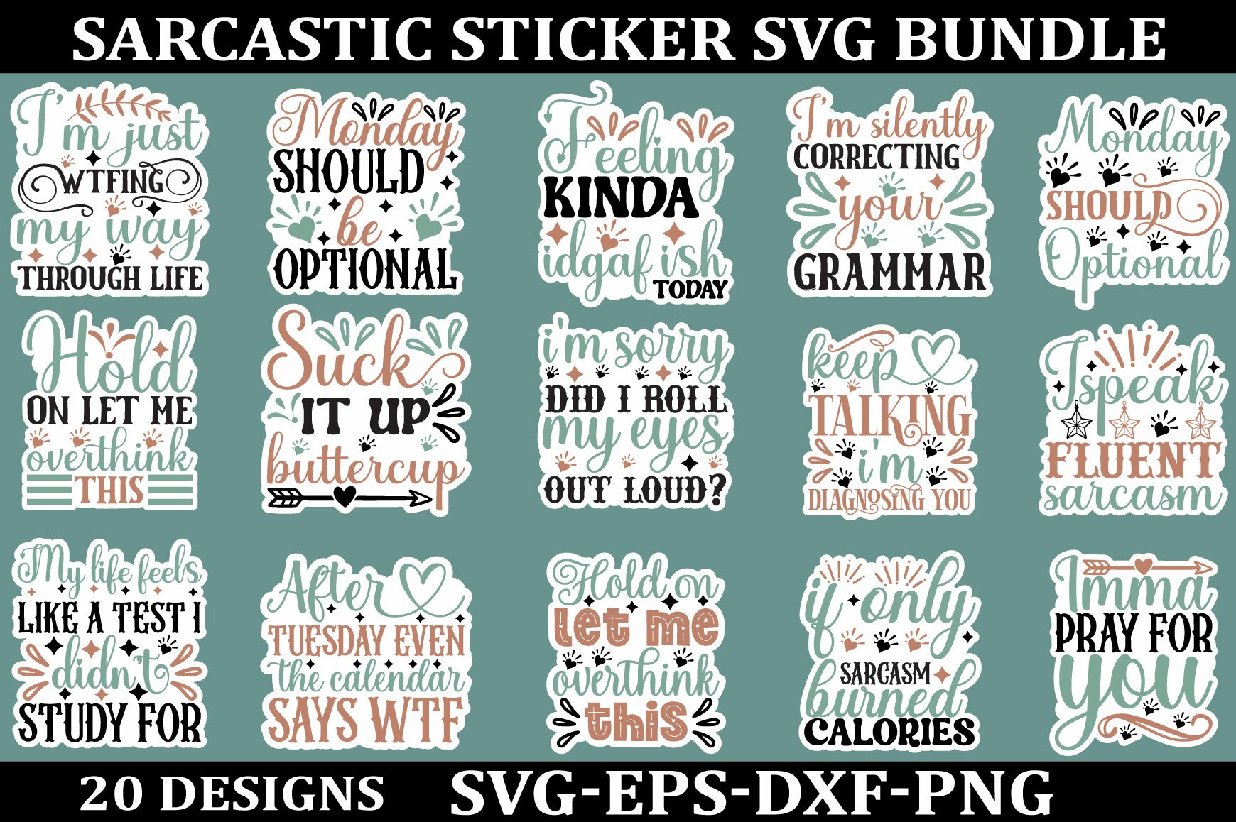 Sarcastic sticker Svg Bundle, Funny Quotes SVG, Mug SVG Sarc