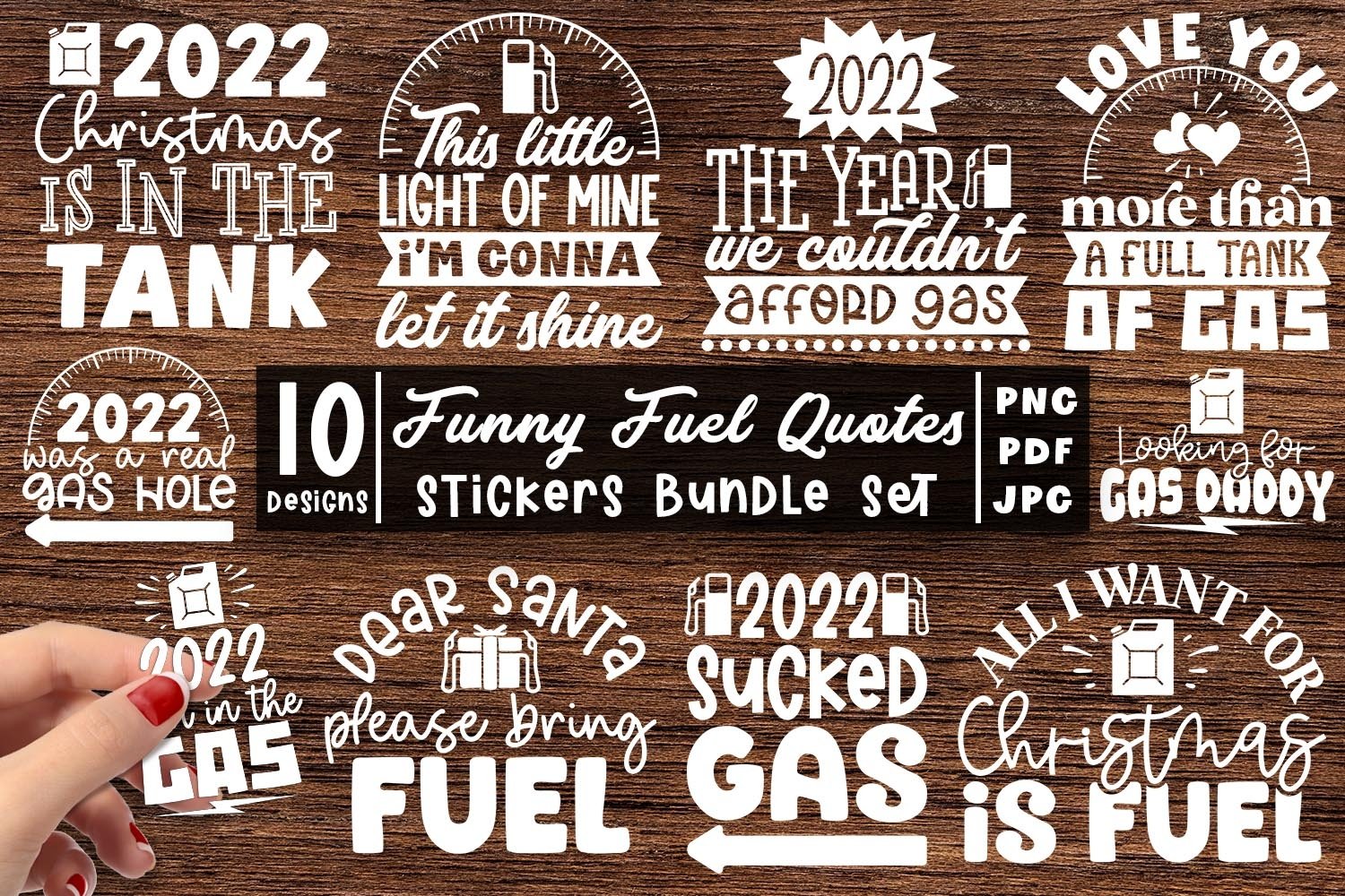 Funny Fuel Quotes Stickers Bundle | 10 Gas Tank Quotes 2022 2